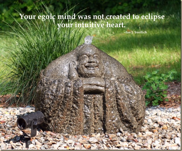 Your Egoic Mind Was Not Created To Eclipse Your Intuitive Heart